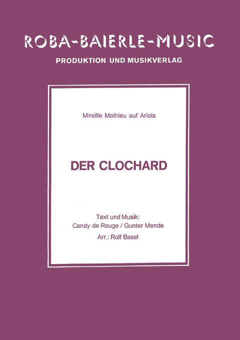 Der Clochard - Mireille Mathieu, Candy de Rouge, Rolf Basel