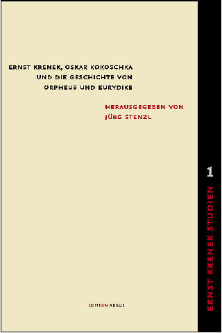 Ernst Krenek, Oskar Kokoschka und die Geschichte von Orpheus und Eurydike - 