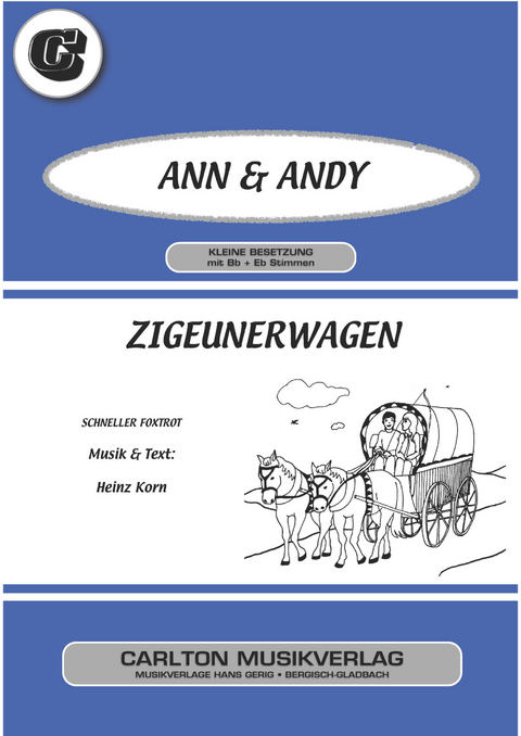 Zigeunerwagen -  Ann, Heinz Korn,  Andy