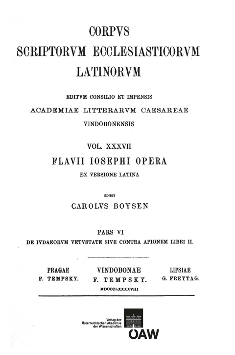 Flavii Iosephi opera ex versione latina antiqua, pars VI: De iudaeorum vetustate sive contra apionem, libri II - 