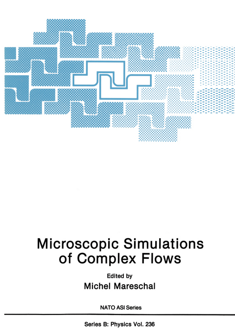 Microscopic Simulations of Complex Flows - 