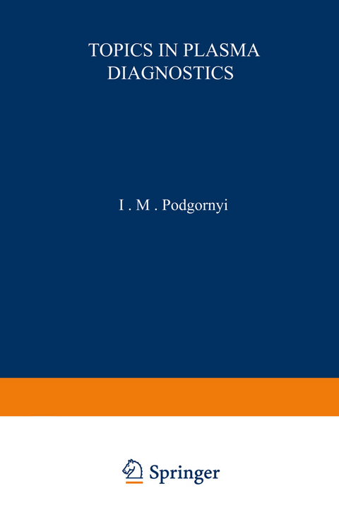 Topics in Plasma Diagnostics - I. Podgornyi