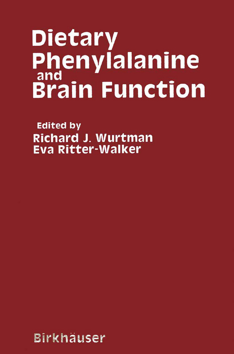 Dietary Phenylalanine and Brain Function -  Wurtman,  Ritter-Walker