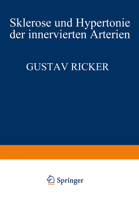 Sklerose und Hypertonie der Innervierten Arterien - Gustav Ricker