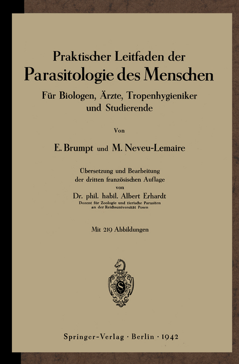 Praktischer Leitfaden der Parasitologie des Menschen - Emile Brumpt, Maurice Neveu-Lemaire, NA Erhardt