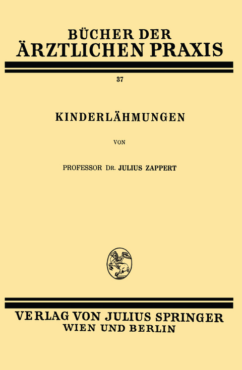 Kinderlähmungen - Julius Zappert