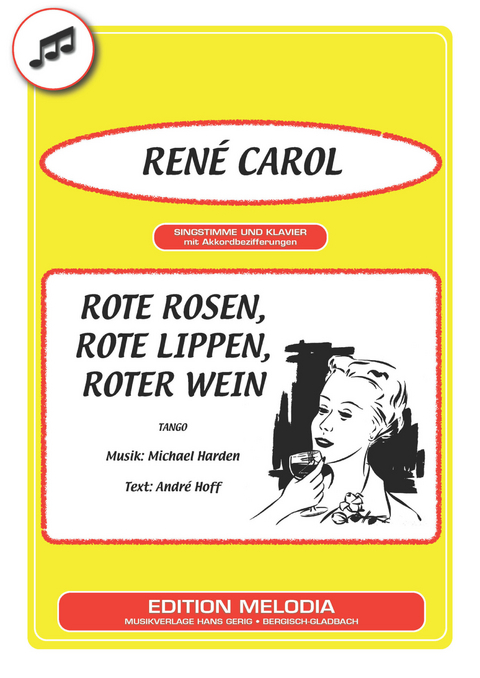 Rote Rosen, rote Lippen, roter Wein - André Hoff, Michael Harden, René Carol