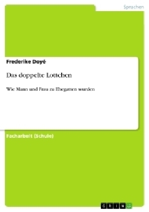 Das doppelte Lottchen - Frederike DoyÃ©