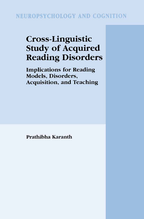 Cross-Linguistic Study of Acquired Reading Disorders - Prathibha Karanth