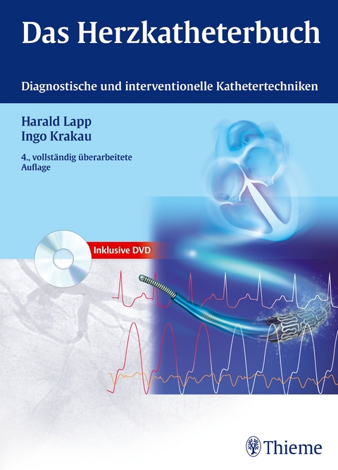 Das Herzkatheterbuch - Harald Lapp, Ingo Krakau