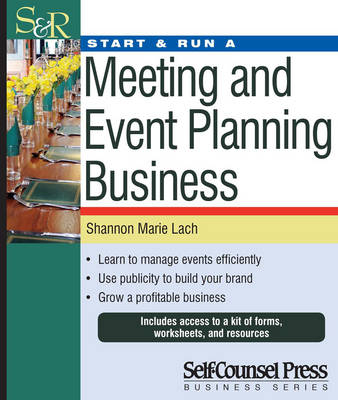 Start & Run a Meeting and Event Planning Business - Shannon Marie Lach