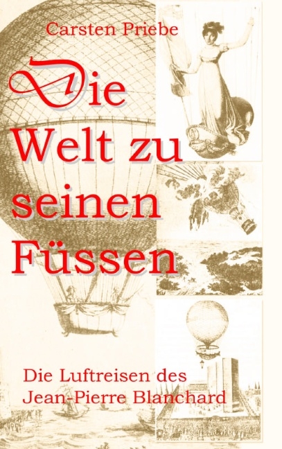 Die Welt zu seinen Füssen - Carsten Priebe