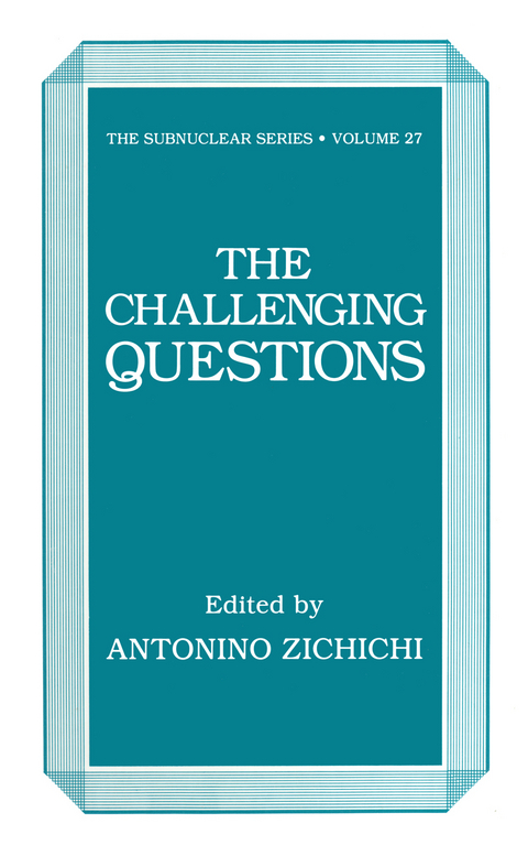 The Challenging Questions - Antonino Zichichi