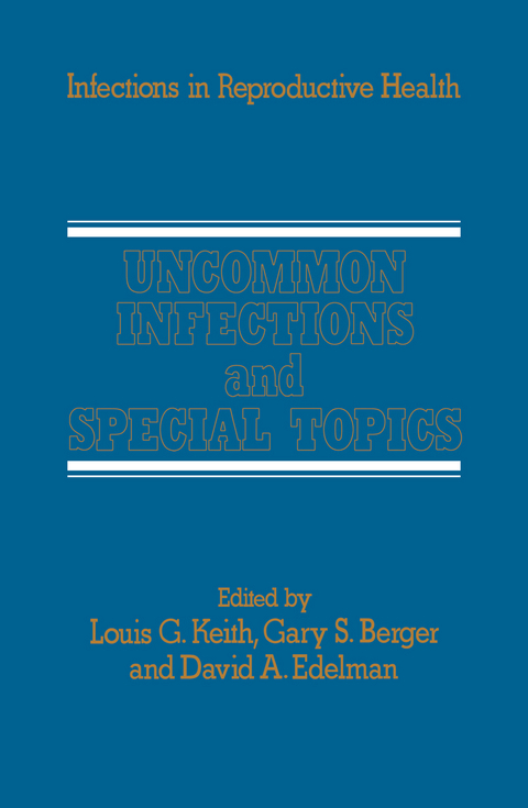 Uncommon Infections and Special Topics - 