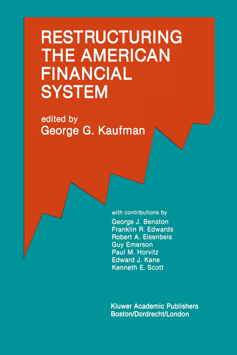 Restructuring the American Financial System - 