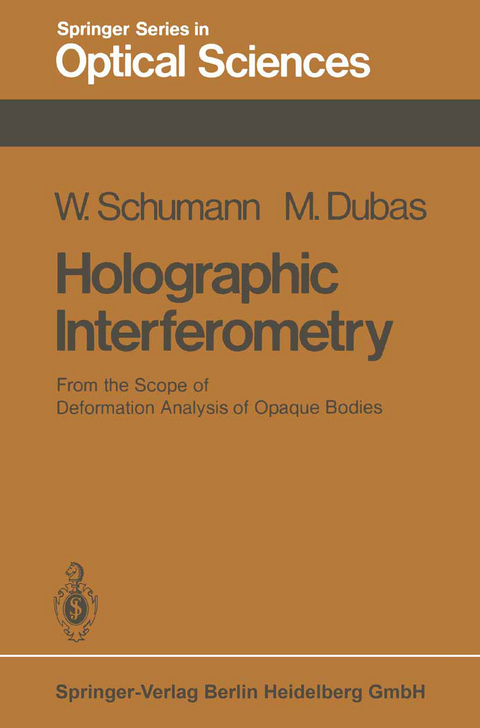 Holographic Interferometry - W. Schumann, M. Dubas