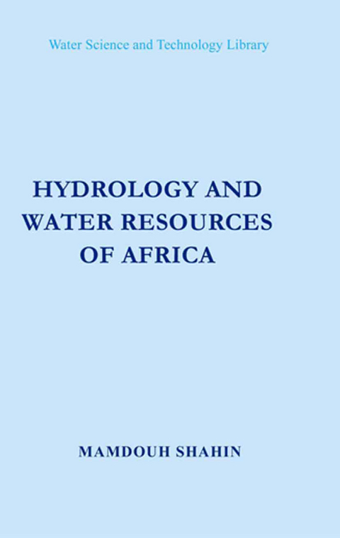 Hydrology and Water Resources of Africa - M. Shahin