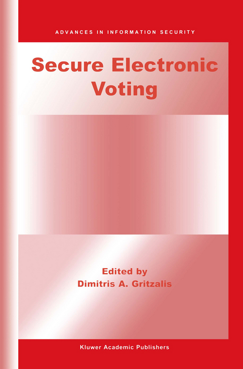 Secure Electronic Voting - Dimitris A. Gritzalis