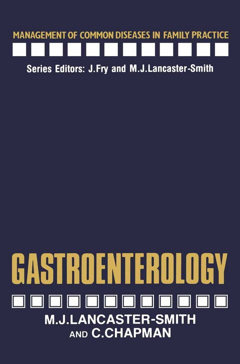 Gastroenterology - M. Lancaster-Smith, C. Chapman