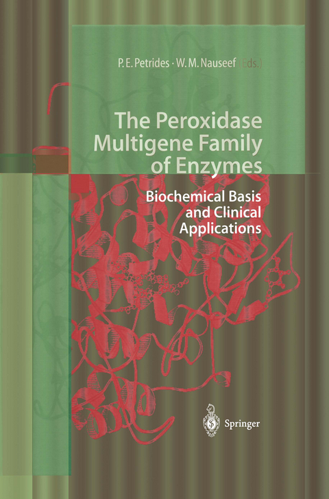 The Peroxidase Multigene Family of Enzymes - 