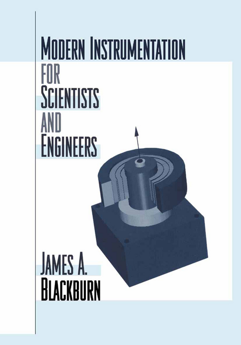 Modern Instrumentation for Scientists and Engineers - James A. Blackburn