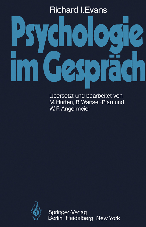 Psychologie im Gespräch - R.I. Evans