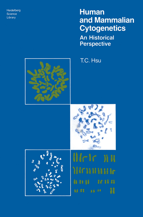 Human and Mammalian Cytogenetics - T. C. Hsu