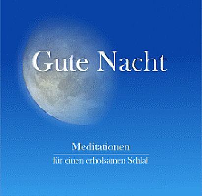 Gute Nacht - Meditationen für einen erholsamen Schlaf - Iljana Dorn, Torsten Wolf