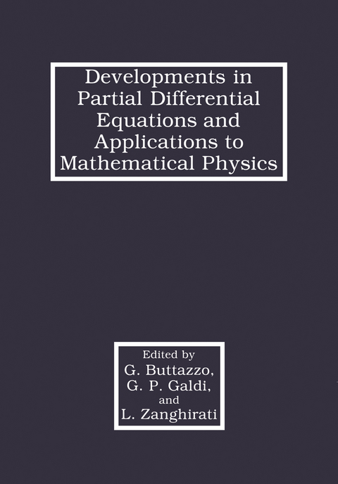 Developments in Partial Differential Equations and Applications to Mathematical Physics - 