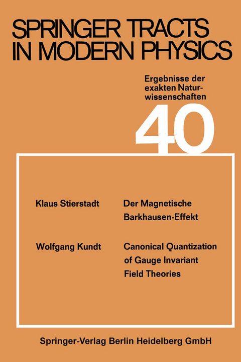 Springer Tracts in Modern Physics - S. Flügge, Klaus Stierstadt, W. Kundt