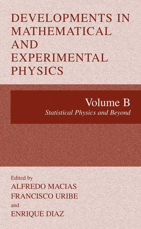 Developments in Mathematical and Experimental Physics - 