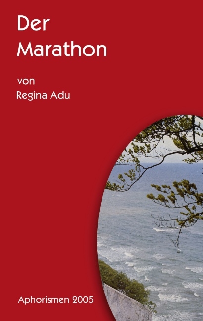 Der Marathon - Regina Adu