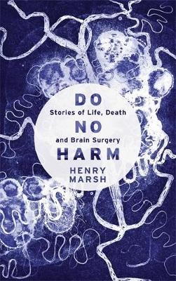 Do No Harm - Henry Marsh