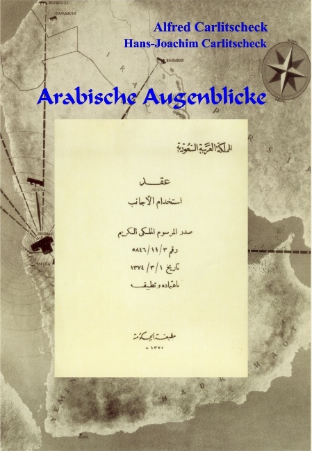 Arabische Augenblicke - Hans-Joachim Carlitscheck, Alfred Carlitscheck