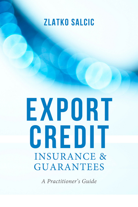 Export Credit Insurance and Guarantees - Z. Salcic