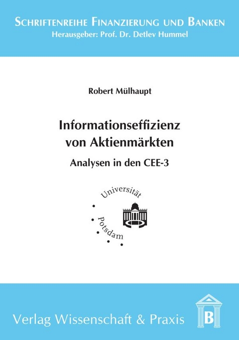 Einflussfaktoren der Informationseffizienz von Aktienmärkten. - Robert Mülhaupt