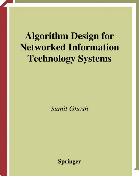 Algorithm Design for Networked Information Technology Systems - Sumit Ghosh