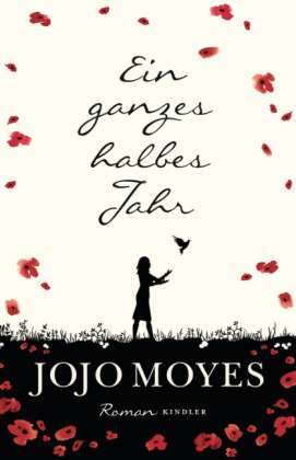 Ein ganzes halbes Jahr. Geschenkausgabe - Jojo Moyes