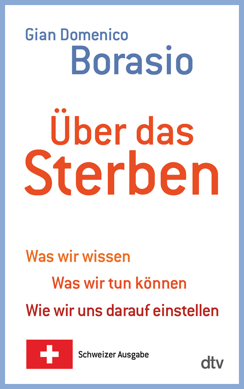 Über das Sterben - Gian Domenico Borasio