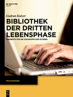 Bibliothek der dritten Lebensphase - Gudrun Kulzer