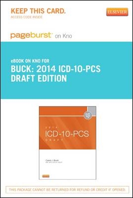 2014 ICD-10-PCs Draft Edition - Elsevier eBook on Intel Education Study (Retail Access Card) - Carol J Buck