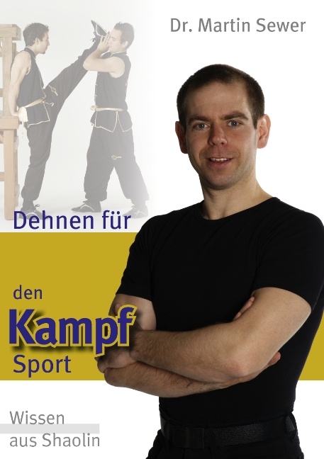 Dehnen für den Kampfsport - Martin Sewer