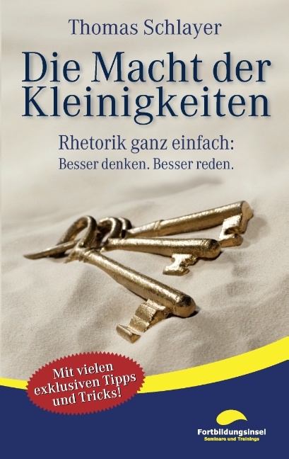 Die Macht der Kleinigkeiten - Thomas Schlayer