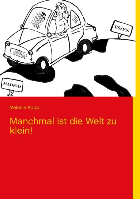 Manchmal ist die Welt zu klein! - Melanie Köpp