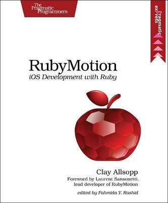 RubyMotion - Clay Allsopp