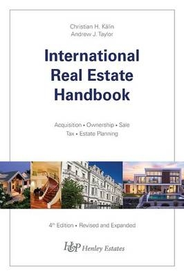 International Real Estate Handbook - Christian H. Kalin, Andrew J. Taylor