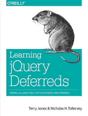 Learning jQuery Deferreds - Terry Jones