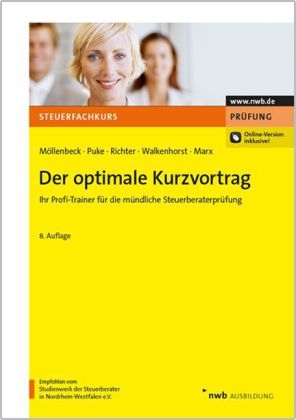 Der optimale Kurzvortrag - Claus Möllenbeck, Michael Puke, Heinz Richter, Ralf Walkenhorst, Arne Marx