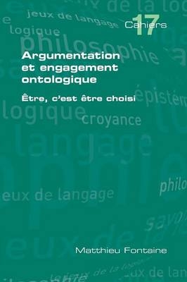 Argumentation et engagement ontologique - Matthieu Fontaine