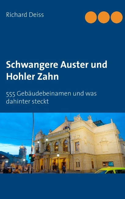 Schwangere Auster und Hohler Zahn - Richard Deiss